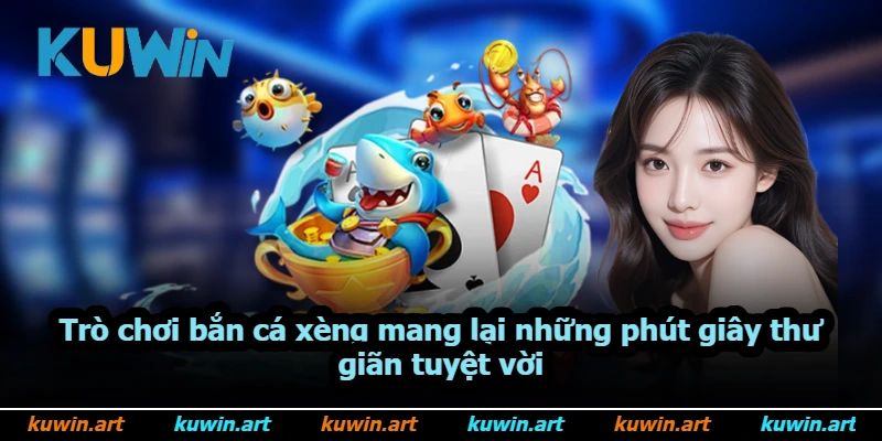 Trò chơi bắn cá xèng mang lại những phút giây thư giãn tuyệt vời Trò chơi bắn cá xèng mang lại những phút giây thư giãn tuyệt vời